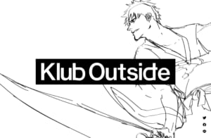 「BLEACH」原作者・久保帯人先生公式ファンクラブ「Klub Outside」