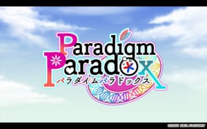 「Paradigm Paradox」タイトル