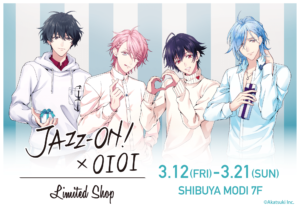 「JAZZ-ON! × OIOI Limited Shop」