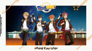 「あんさんぶるスターズ！！」#FindYourStar　Trickstar