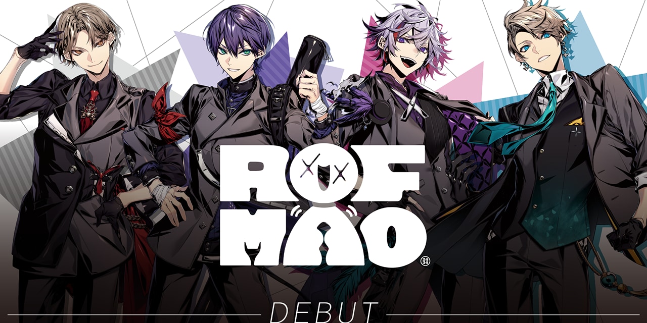 「にじさんじ」新ユニット「ROF-MAO」誕生！モットーは「身体を張ってなんでもやります！」