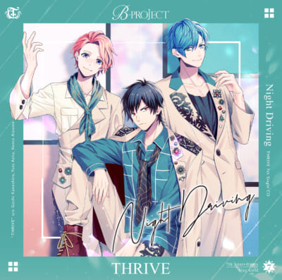 「B-PROJECT（Bプロ）」THRIVE