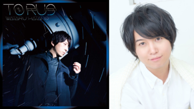 羽多野渉さん：3rdアルバム「TORUS」Blu-ray付、斉藤壮馬さん