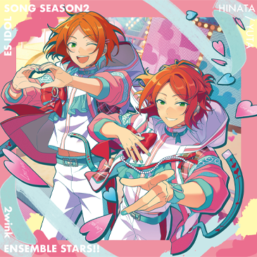 2wink「Swee2wink Love Letter」 あんさんぶるスターズ！！ ESアイドルソング season2