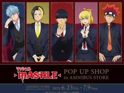 「TVアニメ『マッシュル-MASHLE-』 POP UP SHOP in AMNIBUS STORE」