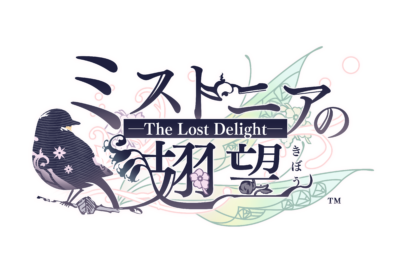 『ミストニアの翅望-The Lost Delight-』