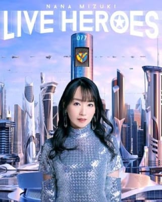 NANA MIZUKI LIVE HEROES