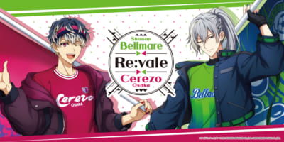 『アイドリッシュセブン』Re:vale×湘南ベルマーレ＆セレッソ大阪 コラボ