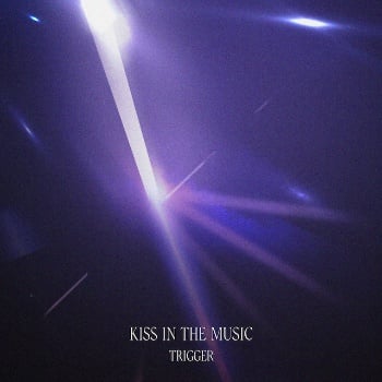 好きなTRIGGERの楽曲ランキング第8位：KISS IN THE MUSIC