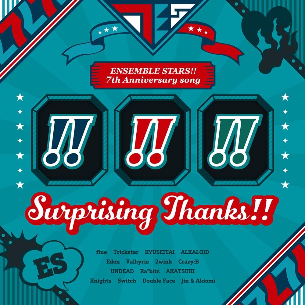 『あんさんぶるスターズ! ! 』7th Anniversary song「Surprising Thanks!!」