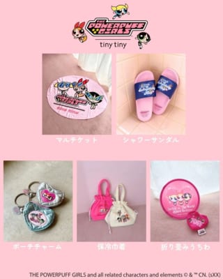 パワーパフガールズ×tiny tiny マルチケット・シャワーサンダル・ポーチチャーム・保冷巾着・折り畳みうちわ